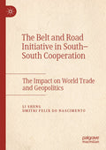 The Belt and Road Initiative in South–South Cooperation