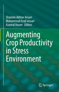 Augmenting Crop Productivity in Stress Environment