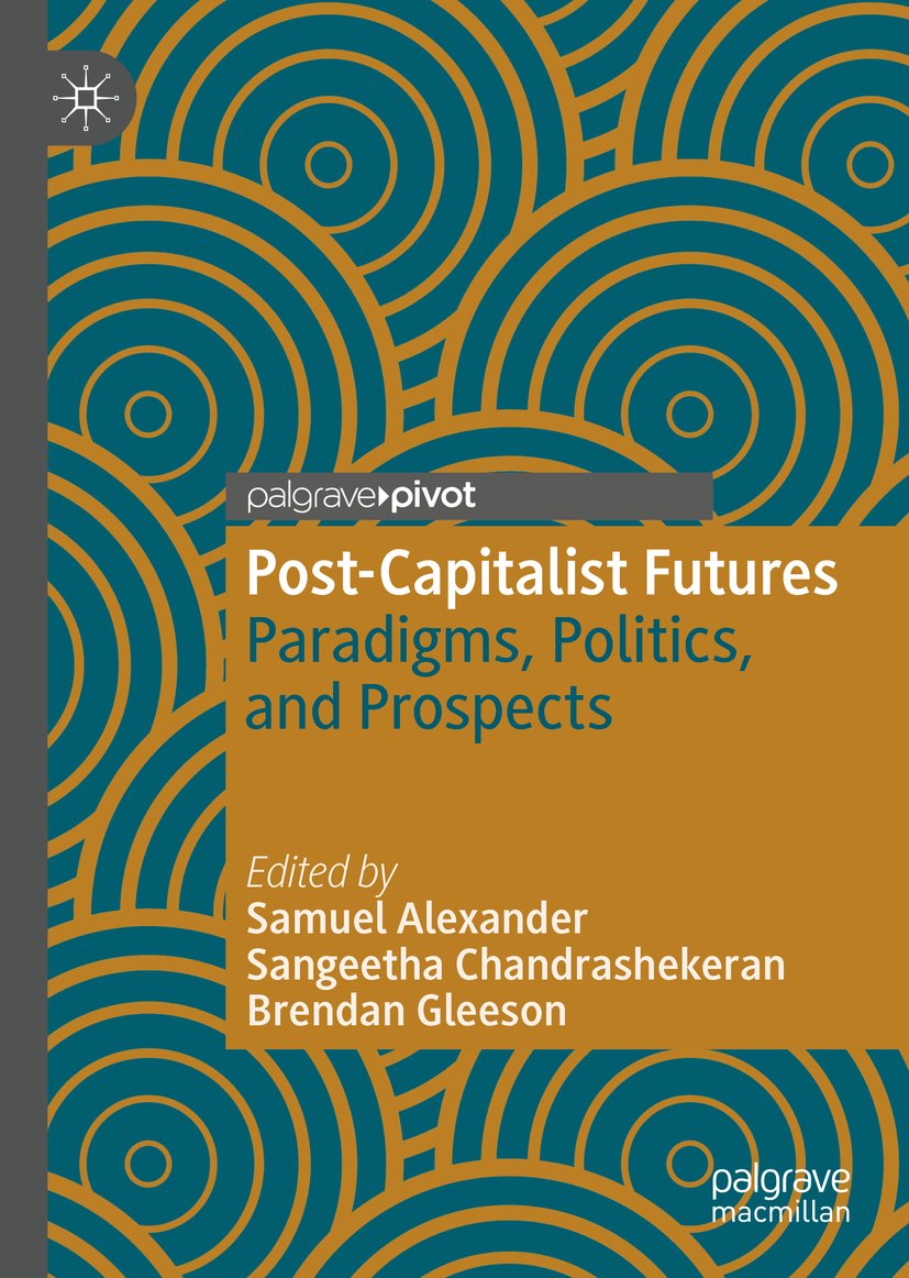 Alternatives and Futures: Cultures, Practices, Activism and Utopias