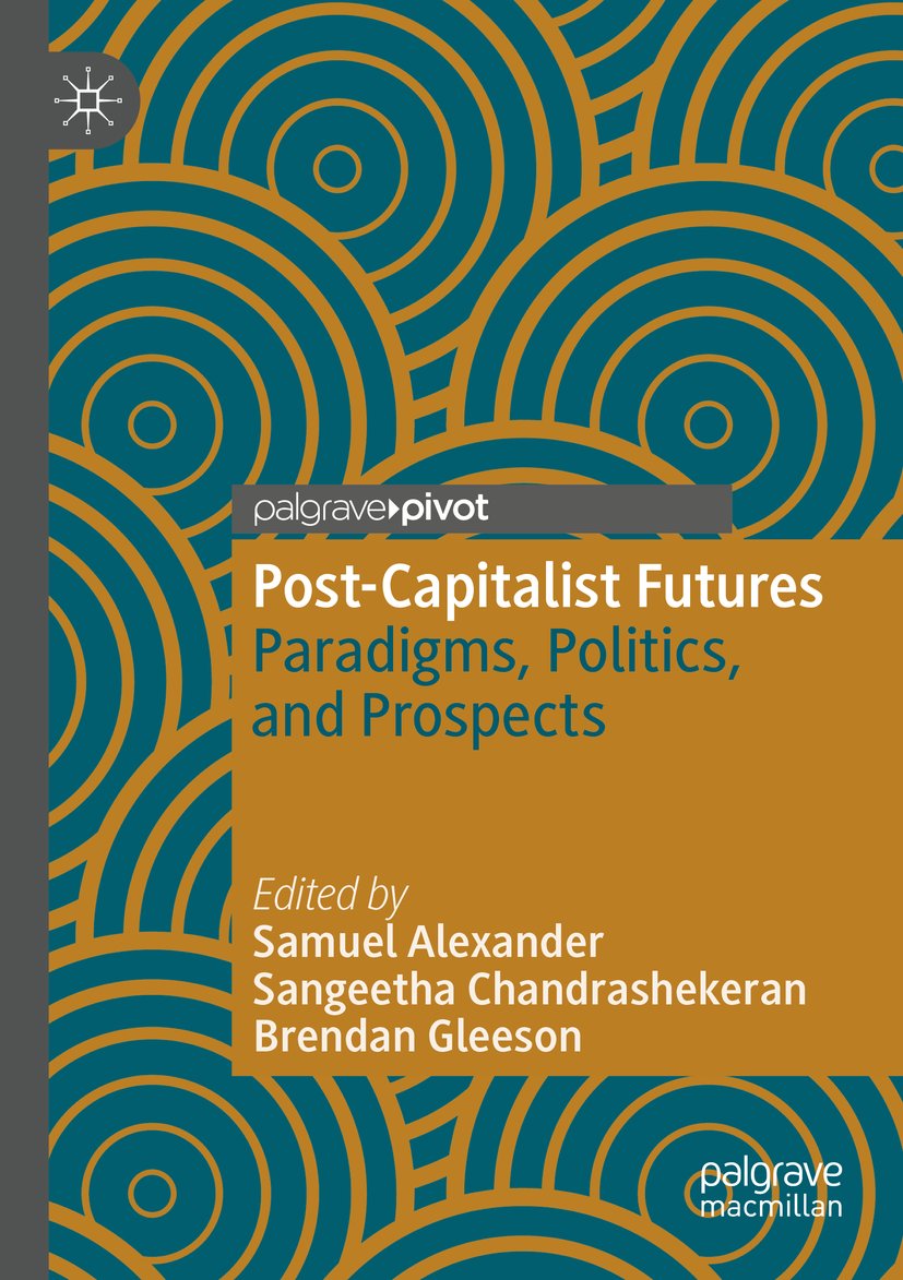 Alternatives and Futures: Cultures, Practices, Activism and Utopias
