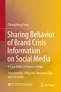 Sharing Behavior of Brand Crisis Information on Social Media