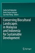 Conserving Biocultural Landscapes in Malaysia and Indonesia for Sustainable Development