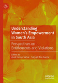 Understanding Women's Empowerment in South Asia