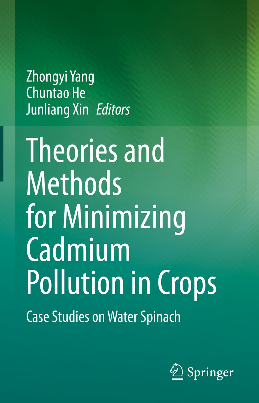 Theories and Methods for Minimizing Cadmium Pollution in Crops