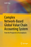 Complex Network-Based Global Value Chain Accounting System