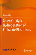 Green Catalytic Hydrogenation of Phthalate Plasticizers
