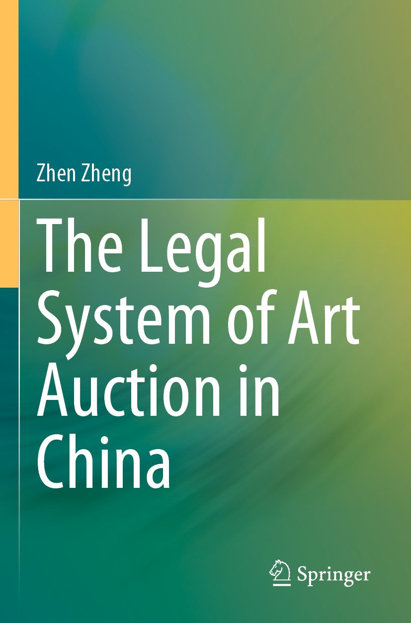 The Legal System of Art Auction in China
