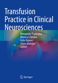 Transfusion Practice in Clinical Neurosciences