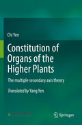Constitution of Organs of the Higher Plants