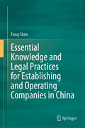 Essential Knowledge and Legal Practices for Establishing and Operating Companies in China