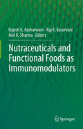 Nutraceuticals and Functional Foods in Immunomodulators