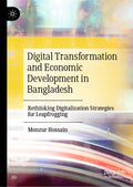 Digital Transformation and Economic Development in Bangladesh
