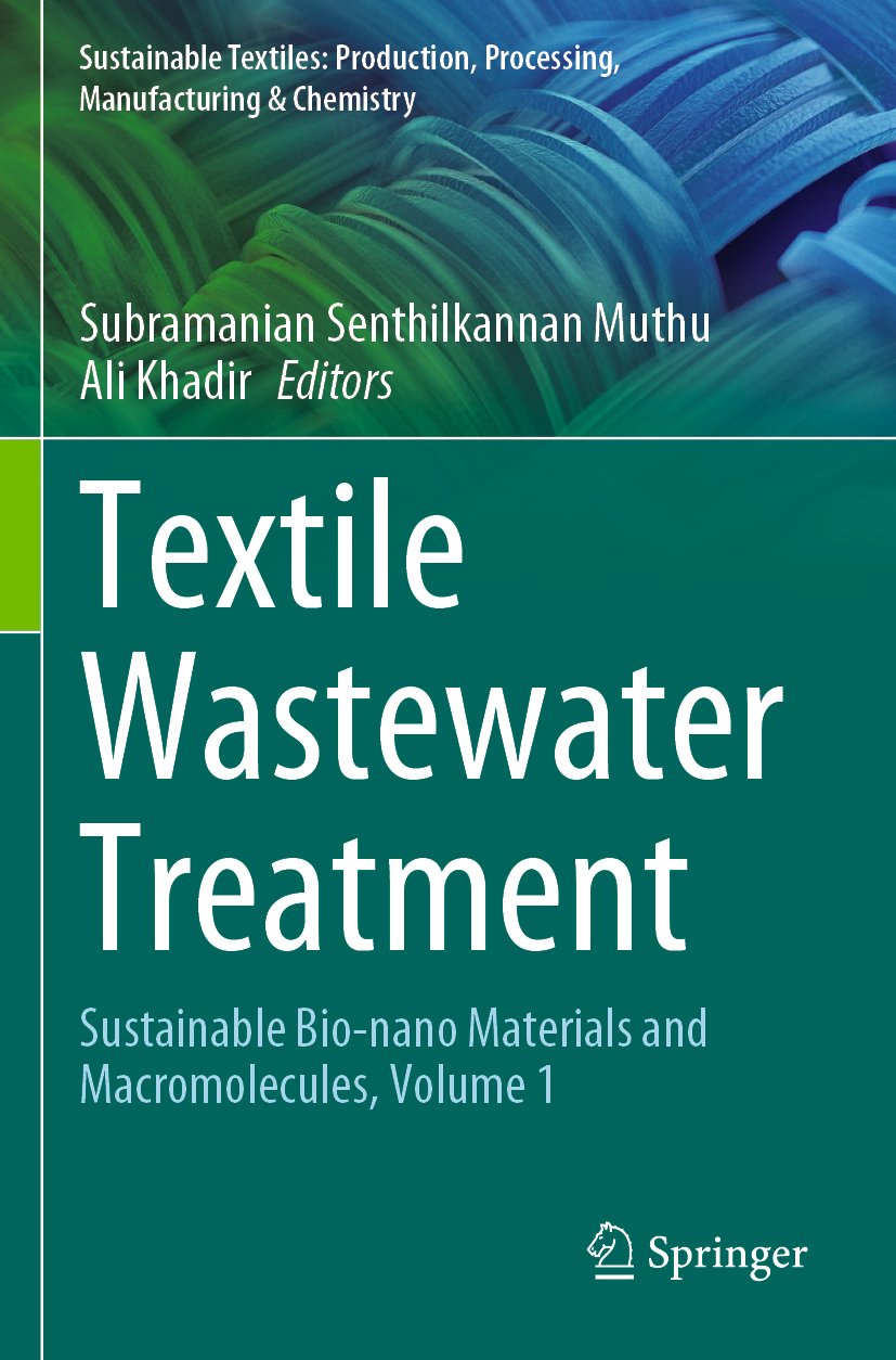 Sustainable Textiles: Production, Processing, Manufacturing & Chemistry