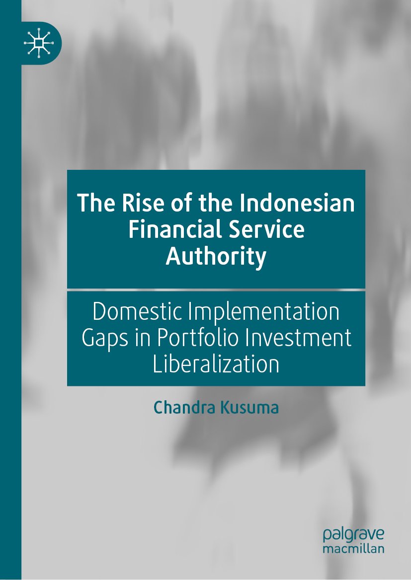 The Rise of the Indonesian Financial Service Authority: Domestic Implementation Gaps in Portfolio Investment Liberalization