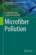 Sustainable Textiles: Production, Processing, Manufacturing & Chemistry