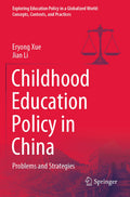 Exploring Education Policy in a Globalized World: Concepts, Contexts, and Practices