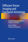 Diffusion Tensor Imaging and Fractional Anisotropy
