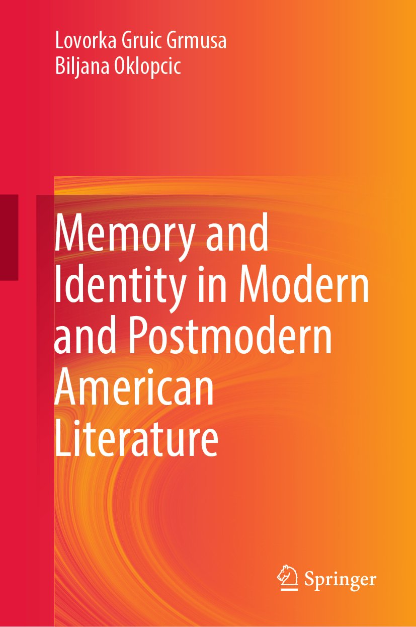 Memory and Identity in Modern and Postmodern American Literature