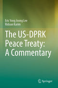 The US-DPRK Peace Treaty: A Commentary