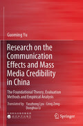 Research on the Communication Effects and Mass Media Credibility in China
