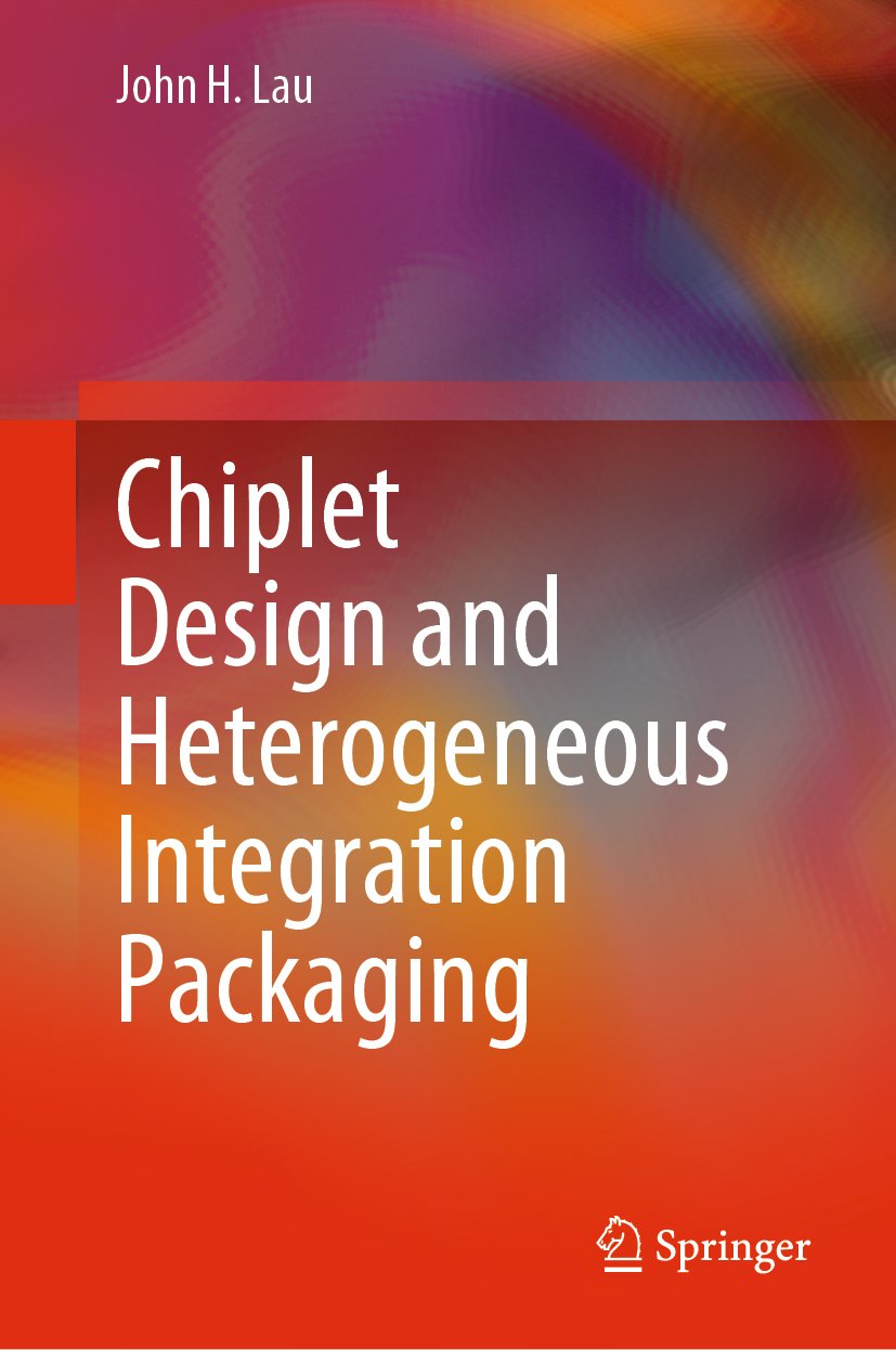 Chiplet Design and Heterogeneous Integration Packaging