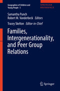 Families, Intergenerationality, and Peer Group Relations