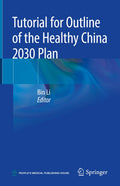 Tutorial for Outline of the Healthy China 2030 Plan
