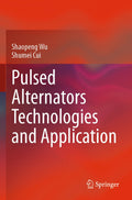 Pulsed Alternators Technologies and Application