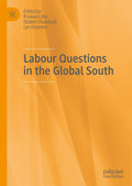 Labour Questions in the Global South