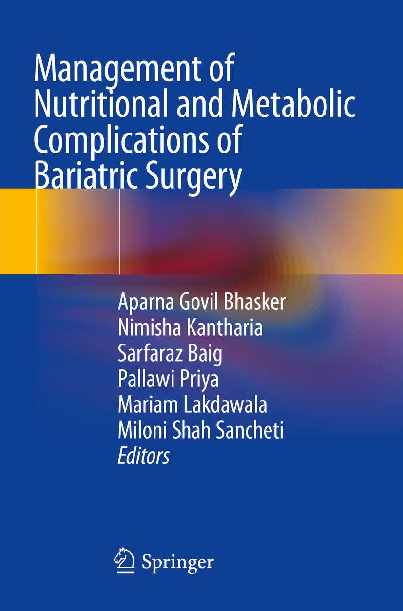 Management of Nutritional and Metabolic Complications of Bariatric Surgery