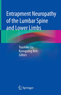 Entrapment Neuropathy of the Lumbar Spine and Lower Limbs