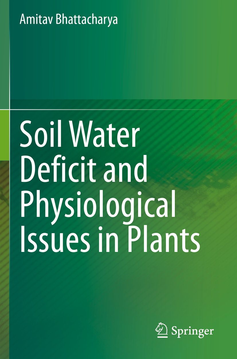 Soil Water Deficit and Physiological Issues in Plants