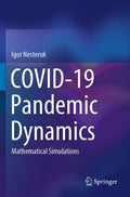 COVID-19 Pandemic Dynamics