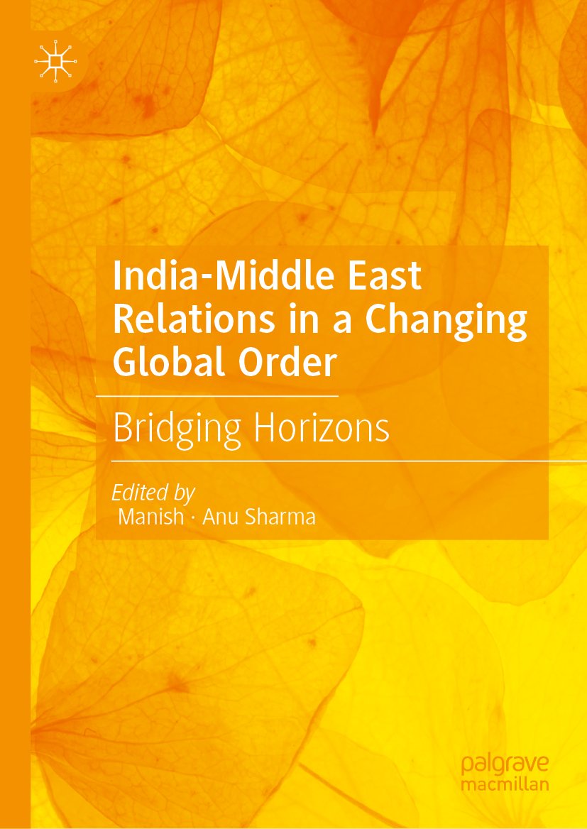 India-Middle East Relations in a Changing Global Order