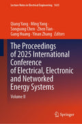 The Proceedings of 2025 International Conference of Electrical, Electronic and Networked Energy Systems