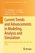 Current Trends and Advancements in Modeling, Analysis and Simulation