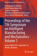 Proceedings of the 7th Symposium on Intelligent Manufacturing and Mechatronics - Volume 1
