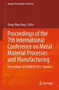 Proceedings of the 7th International Conference on Metal Material Processes and Manufacturing