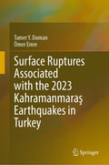 Surface Ruptures Associated with the 2023 Kahramanmaraş Earthquakes in Turkey