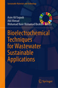 Bioelectrochemical Techniques for Wastewater Sustainable Applications