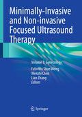 Minimally-Invasive and Non-invasive Focused Ultrasound Therapy