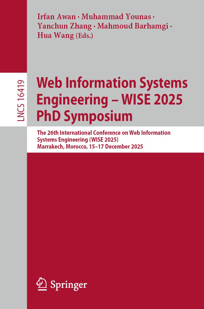 Web Information Systems Engineering - WISE 2025 PhD Symposium, Demos and Workshops