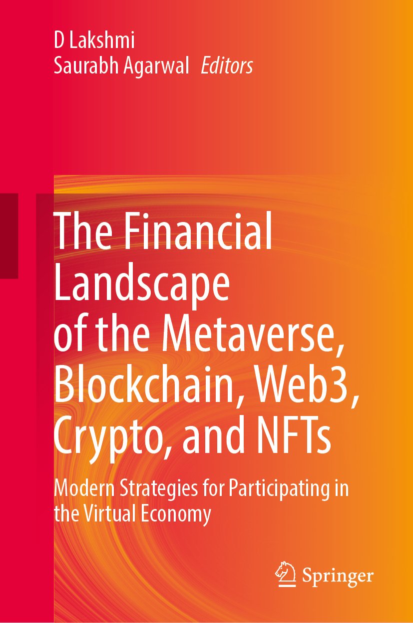 The Financial Landscape of the Metaverse, Blockchain, Web3, Crypto, and NFTs