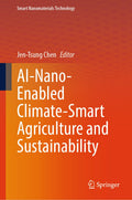 AI-Nano-Enabled Climate-Smart Agriculture and Sustainability