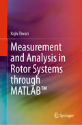 Measurement and Analysis in Rotor Systems through MATLAB™