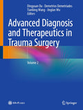 Advanced Diagnosis and Therapeutics in Trauma Surgery