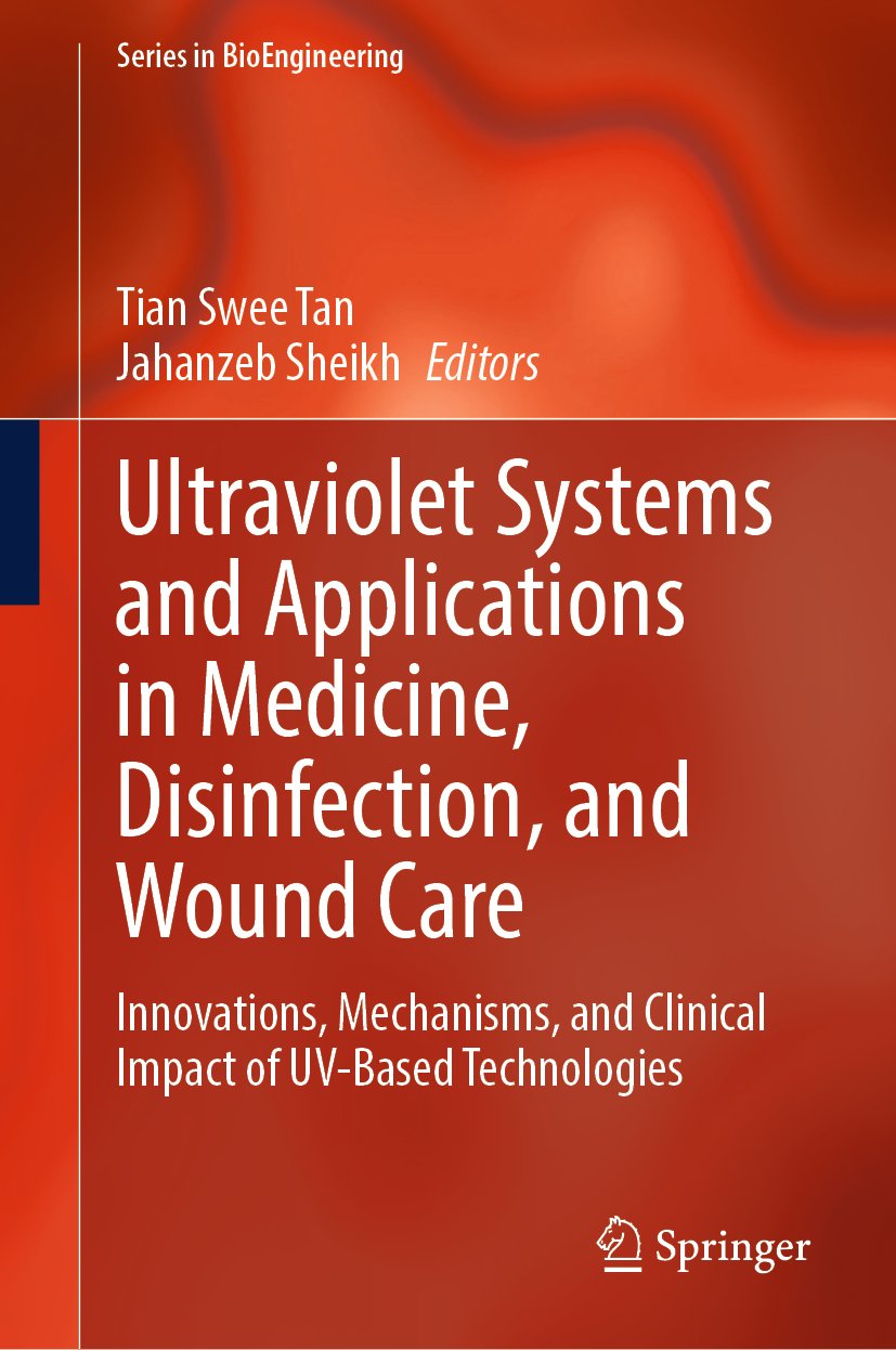 Ultraviolet Systems and Applications in Medicine, Disinfection, and Wound Care