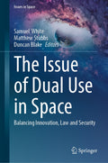 The Issue of Dual Use in Space