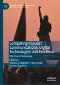 Competing Populist Communications, Digital Technologies and Elections