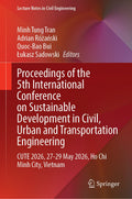 Proceedings of the 5th International Conference on Sustainable Development in Civil, Urban and Transportation Engineering